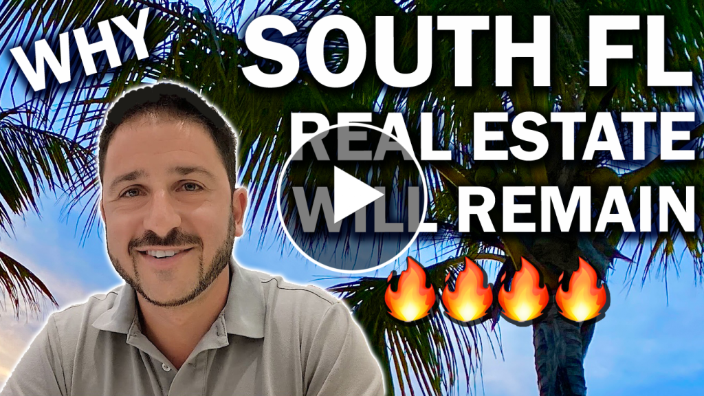 Why the South Florida Real Estate Market Will Remain HOT!