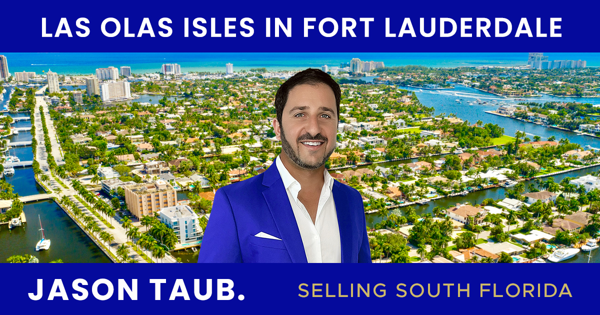 Las Olas Isles Homes For Sale & Rent Jason Taub Realtor