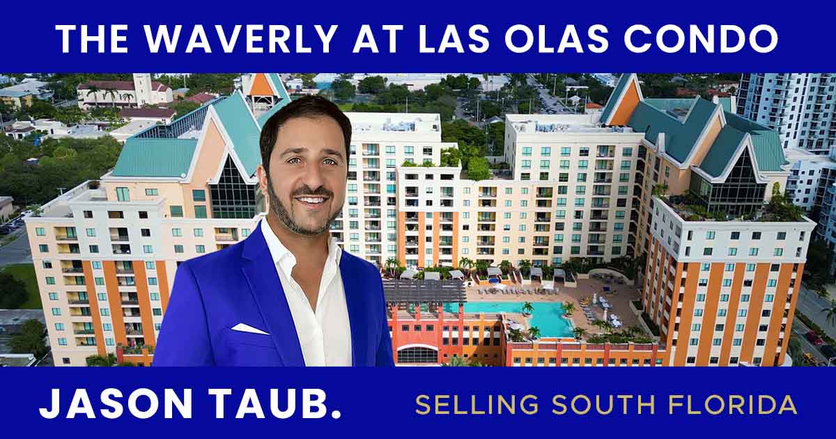 The Waverly At Las Olas Fort Lauderdale Condos Jason Taub